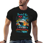 Its Our Anniversary Trip Couples Matching Marriage Cruise  Stretchy T-Shirt