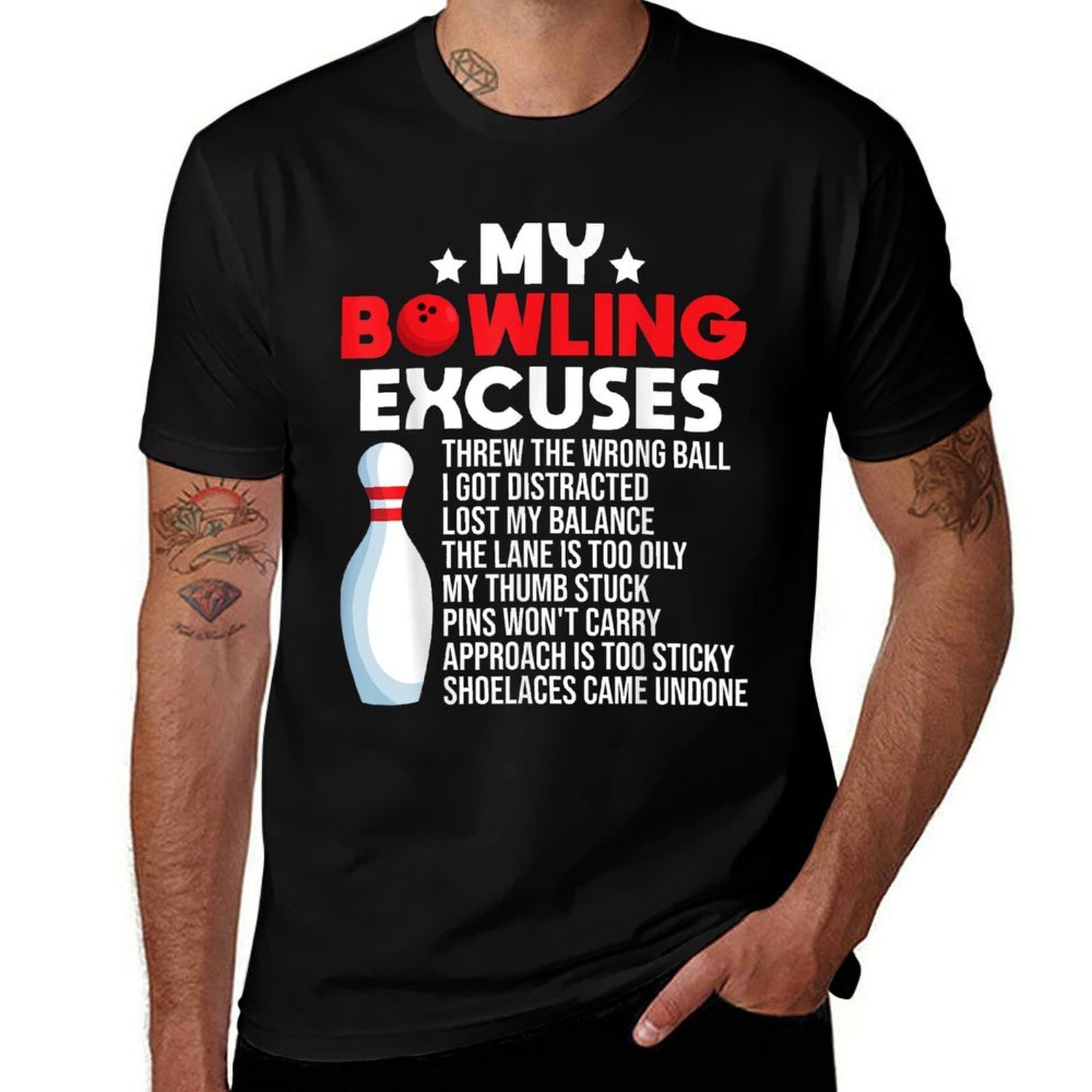 Funny Bowling Excuses For Bowler  Slim-fit Cut T-Shirt