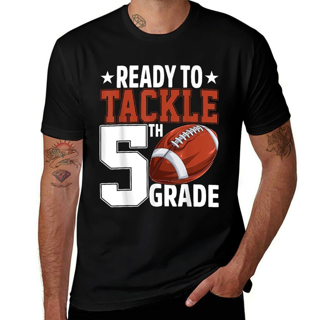 Ready To Tackle Fifth Grade Football First Day Of School  Tagless Design T-Shirt