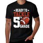 Ready To Tackle Fifth Grade Football First Day Of School  Tagless Design T-Shirt