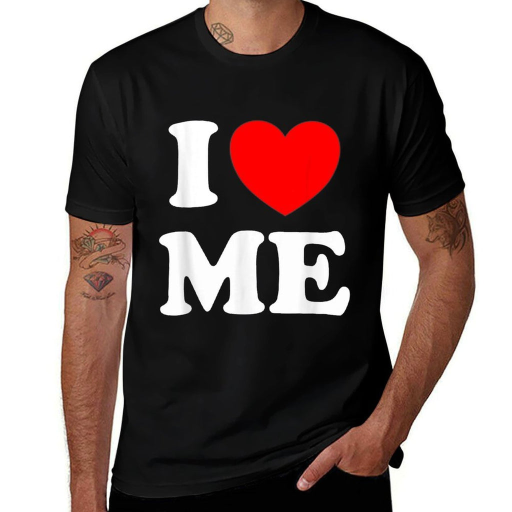 I Love Me I Red Heart Me I Love Me Myself And I Funny  Breathable T-Shirt