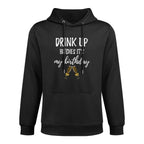 Drink Bitches It's My Birthday Funny 30th Gag Gift Idea Cotton-Polyester Blend Hoodie
