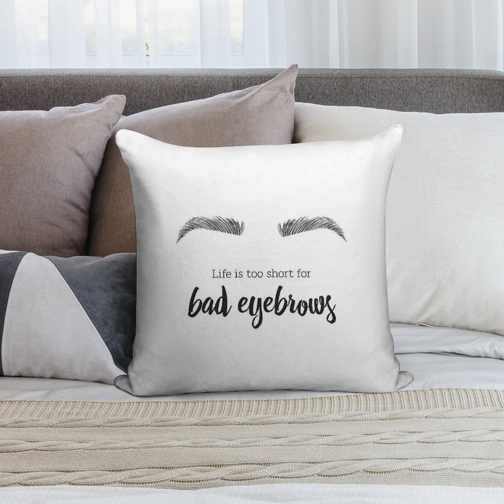 Bad Eyebrows Beauty Soft Gift Ready Throw Pillow