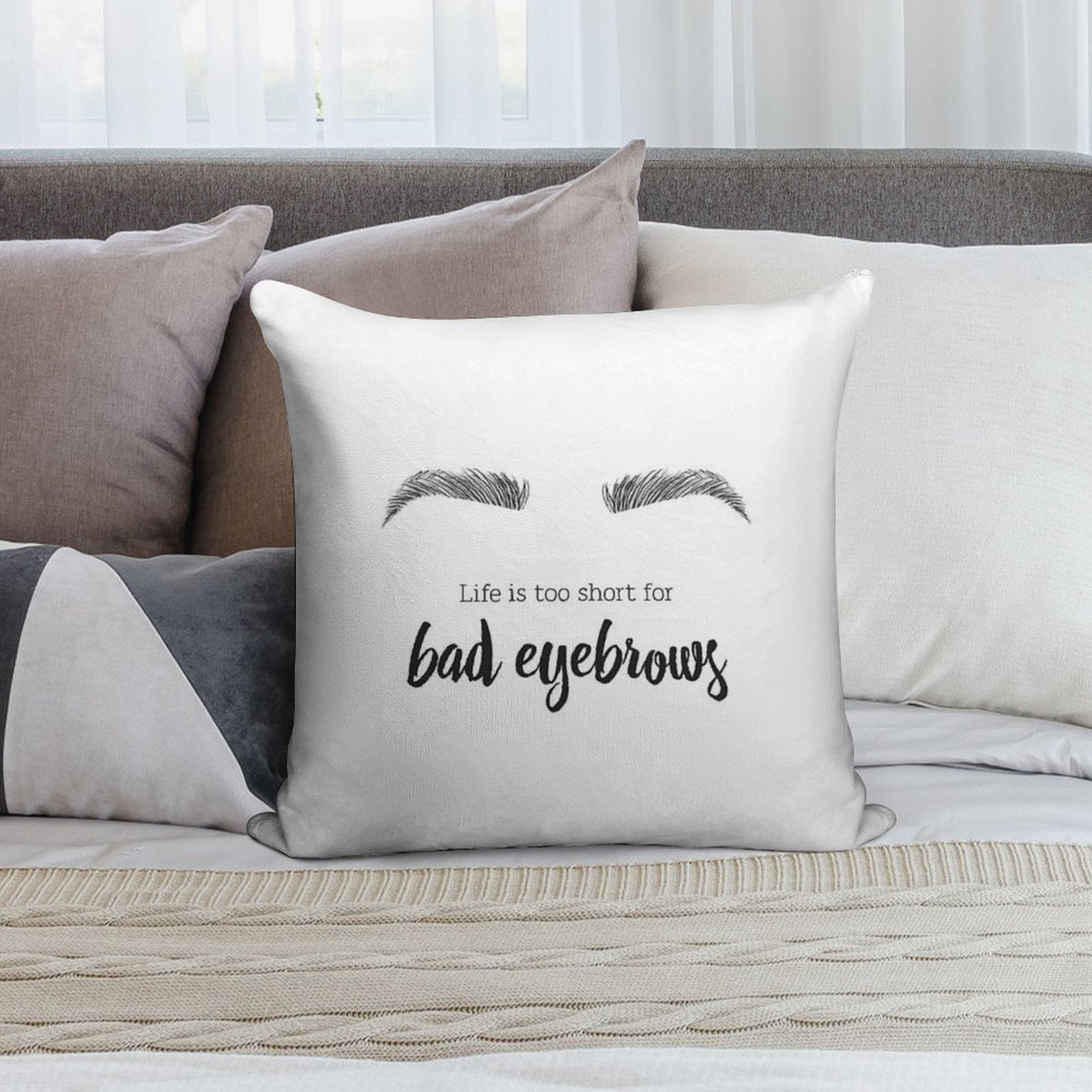Bad Eyebrows Beauty Soft Gift Ready Throw Pillow