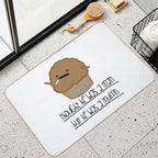 Thought He Was A Man  Odorless Bath Mat