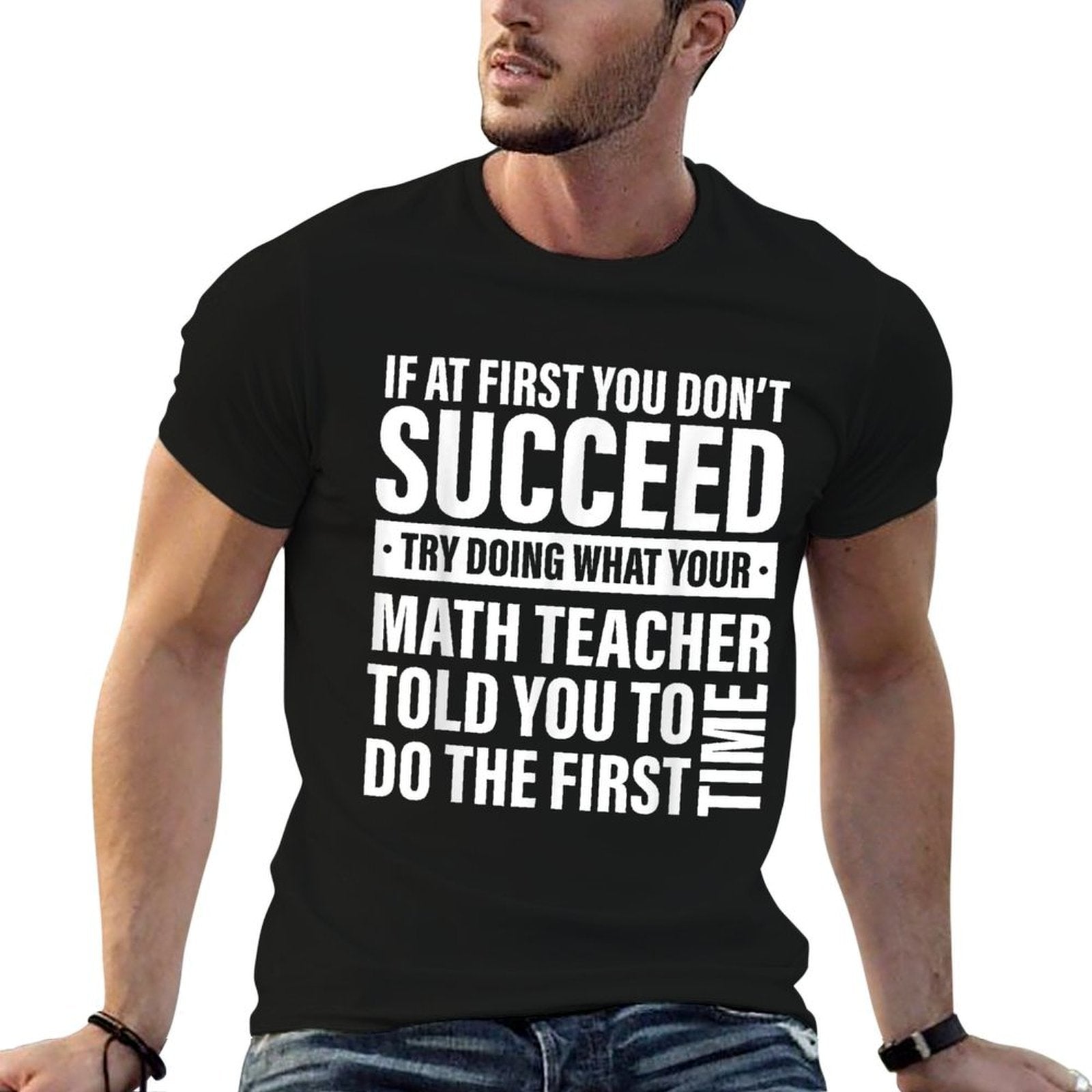 If at First You Dont Succeed Math Teachers Men Women  Vintage-inspired T-Shirt