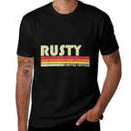 RUSTY Gift Name Personalized Funny Retro Vintage Birthday  Wrinkle-resistant T-Shirt
