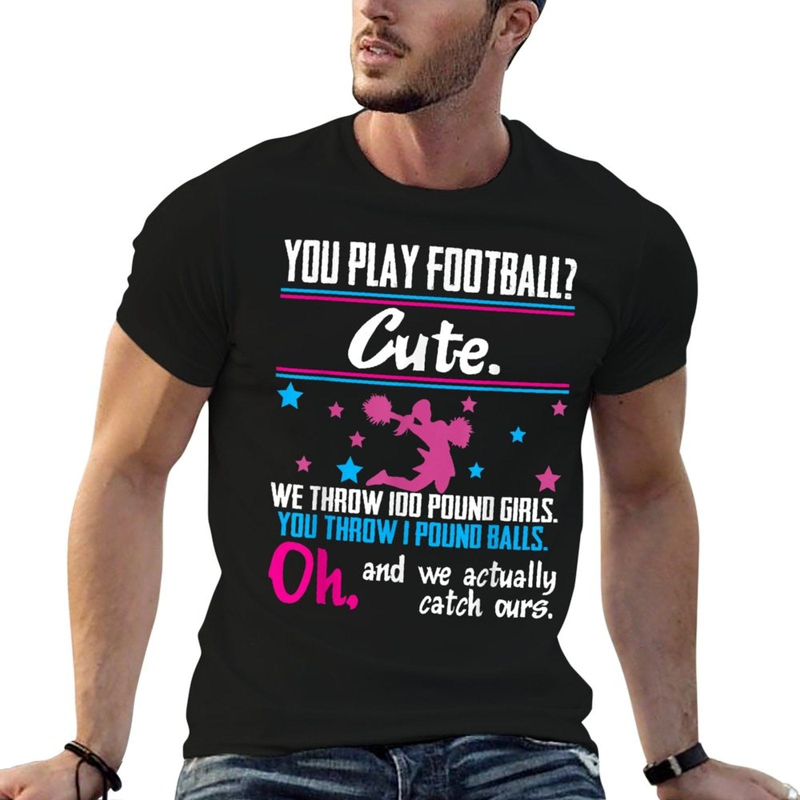 Cheerleading You Play Football Cute Girls  Soft T-Shirt