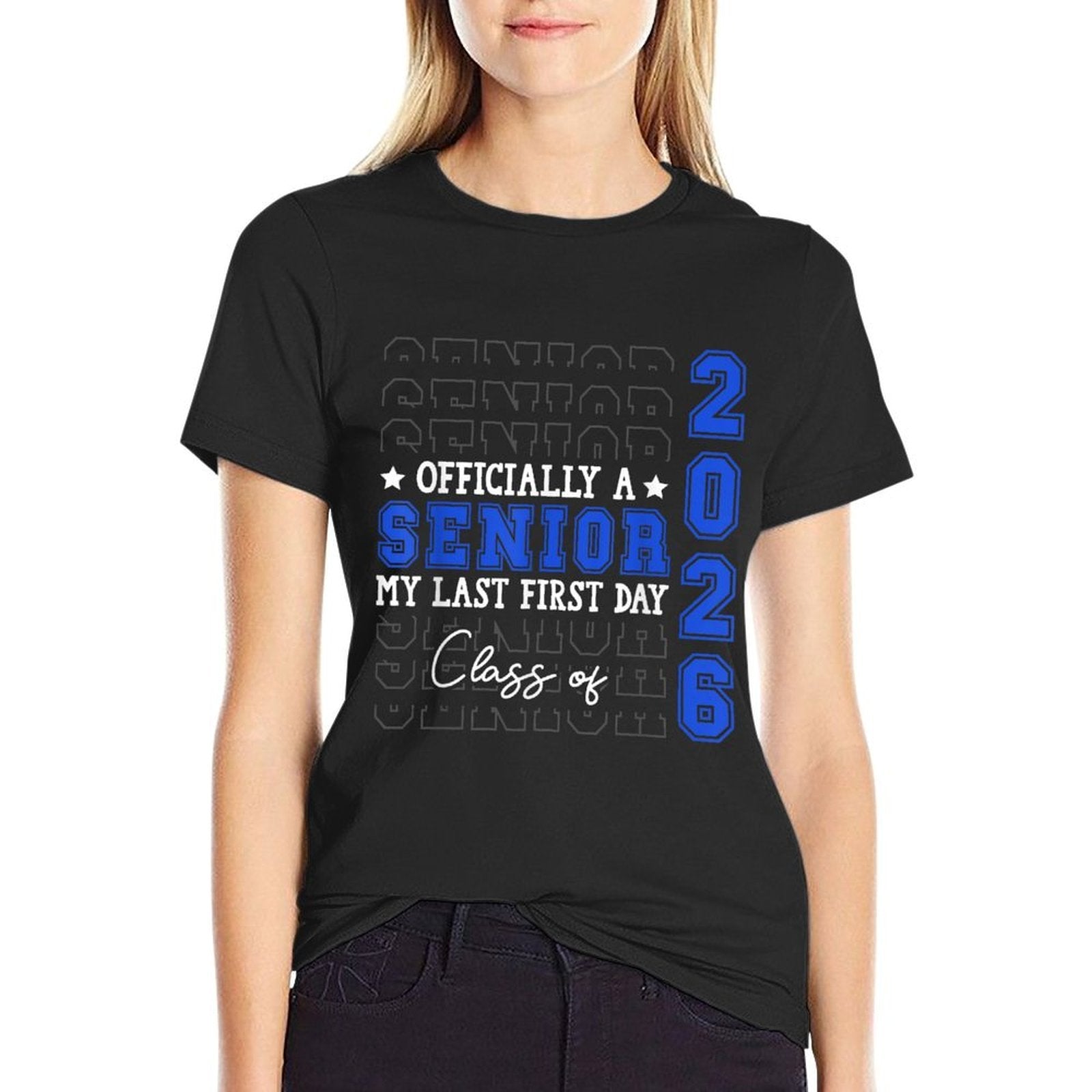 Officially A Senior 2026 My Last First Day Class of 2026  Breathable T-Shirt