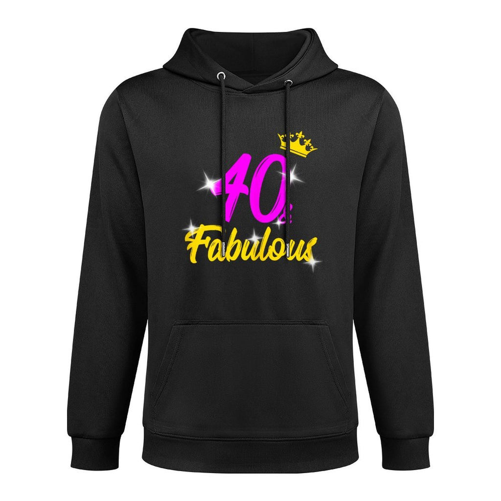 Womens 40 And Fabulous Queen 40th Birthday Durable Construction Hoodie