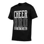 Cheer Bro Here For The Girls Funny Cheerleading Bros Boys  Affordable Price T-Shirt