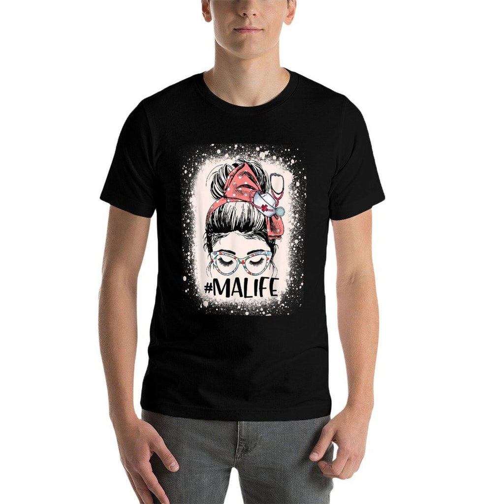 Medical Assistant Messy Bun MA Life Funny Nursing Assistant  Soft T-Shirt
