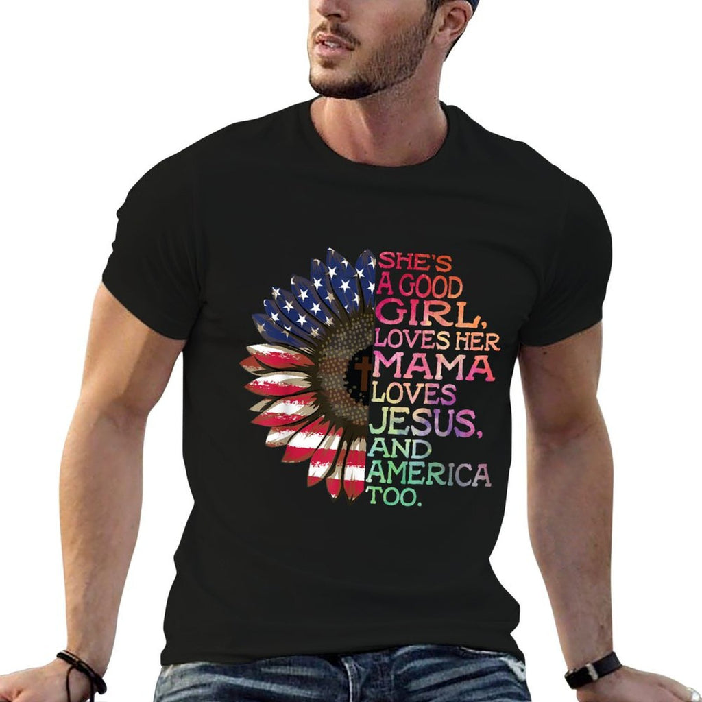 Shes A Good Girl Loves Her Mama Jesus  America Too Hippie  Easy-care T-Shirt