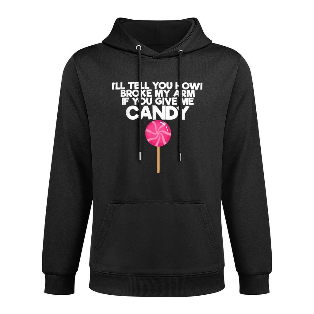 Broken Arm Story for Candy Injury Recovery Funny Casual Wear Hoodie