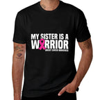 My Sister Is A Warrior Pink Ribbon Breast Cancer Awareness  Rolled Sleeves T-Shirt