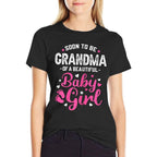 Soon To Be Grandma Of A Baby Girl, Promoted to Grandma  Tagless Design T-Shirt