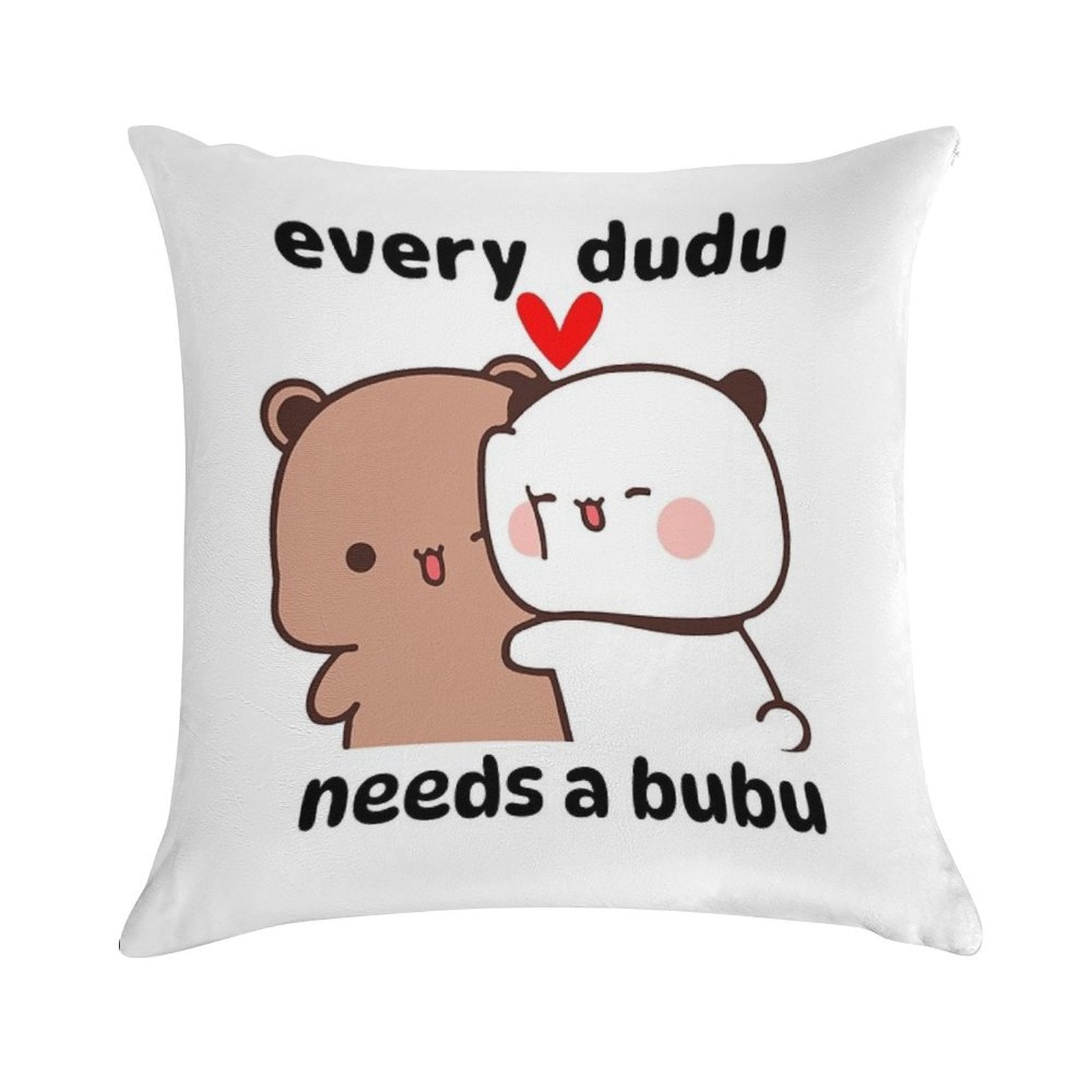Every Dudu Needs A Bubu Soft Multiple Sizes Throw Pillow