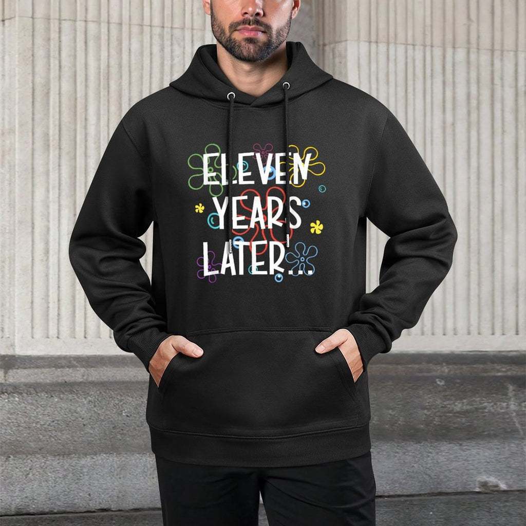 11th Birthday Party Eleven Years Later Funny 11 Years Old Unisex Design Hoodie