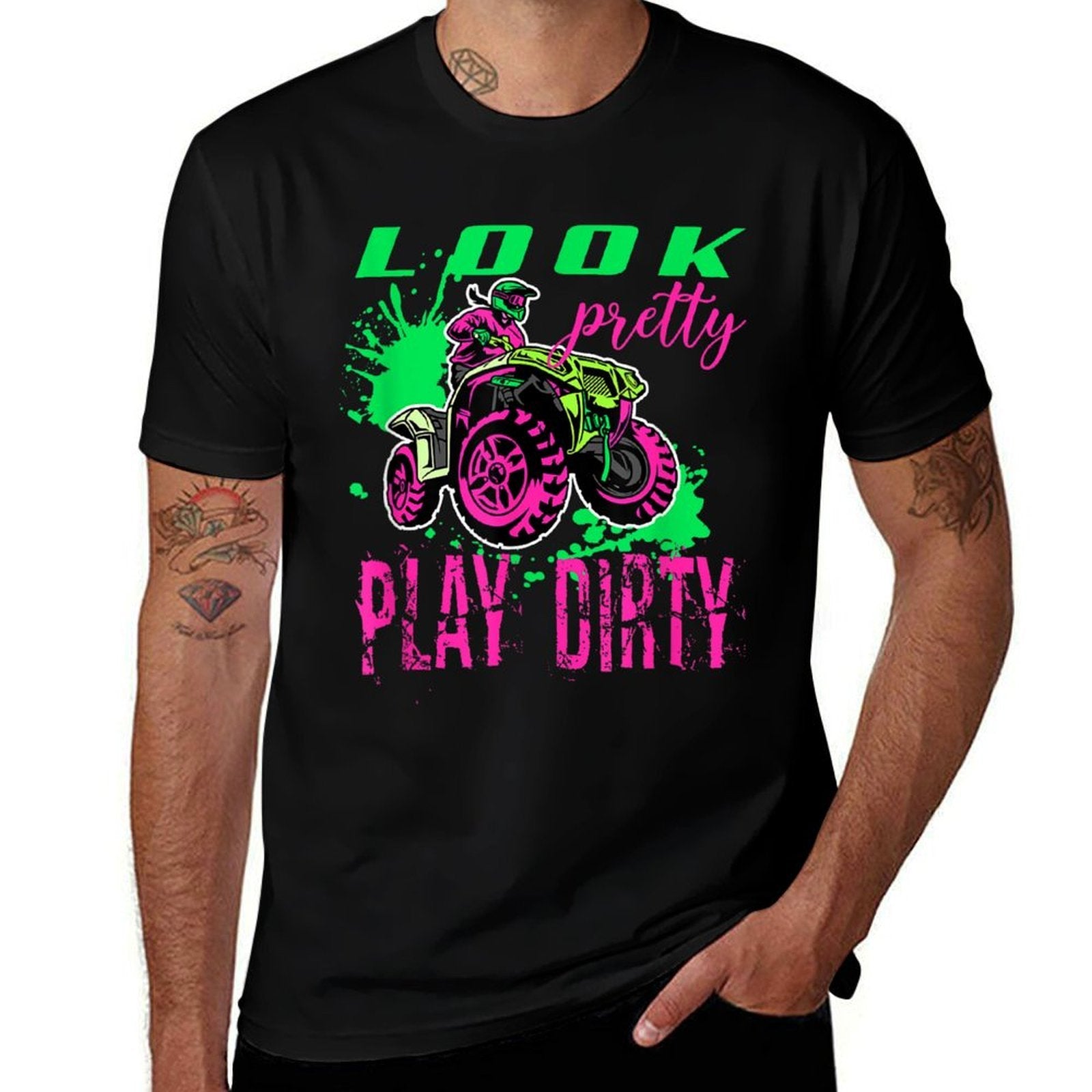 Funny ATV Quad Girl Riding 4 Wheeler Look Pretty Play Dirty  Durable T-Shirt