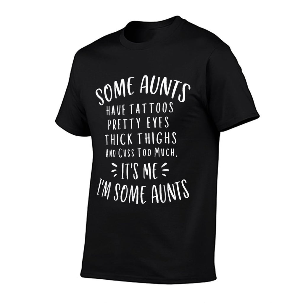 Some Aunts Cuss Too Much Funny Auntie Gifts Aunt  Soft T-Shirt