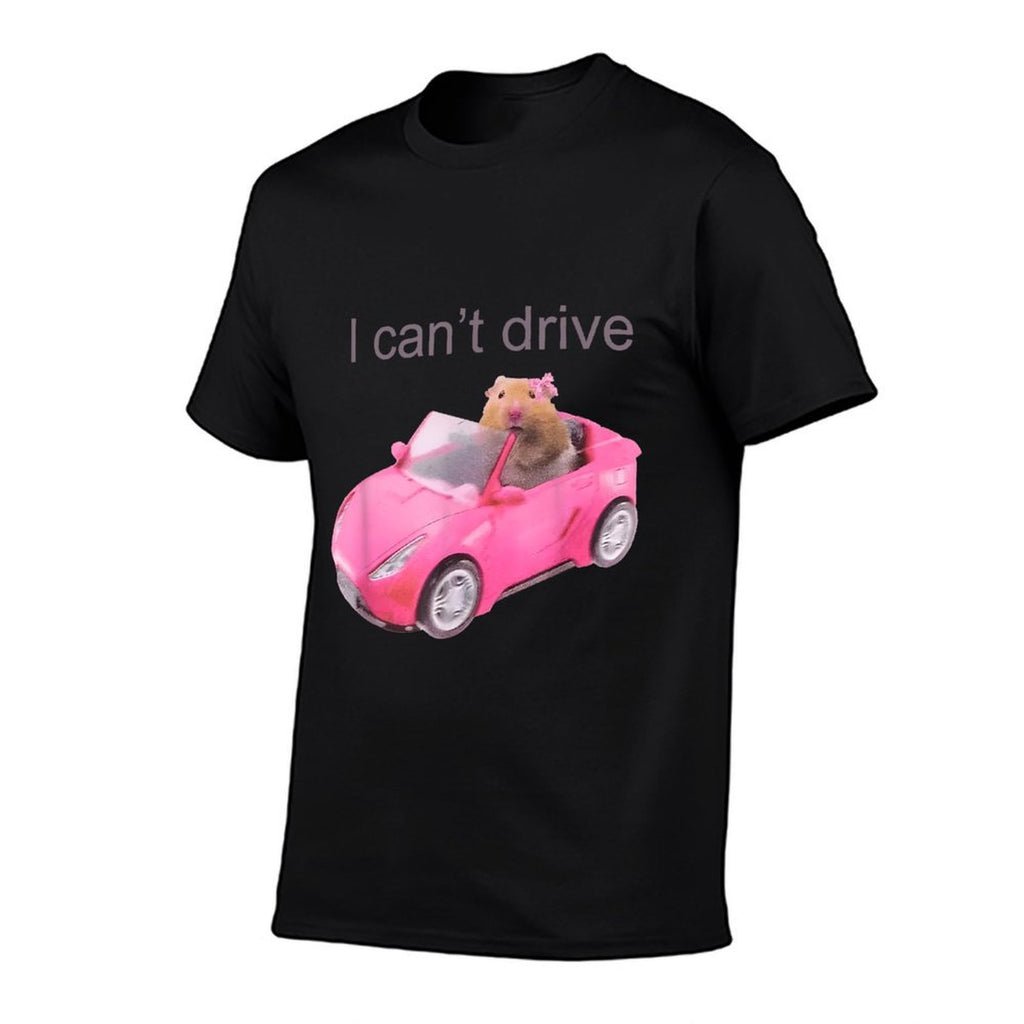 Rat I Cant Drive Funny For Men Women Comfortable T-Shirt