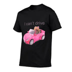 Rat I Cant Drive Funny For Men Women Comfortable T-Shirt