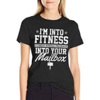 Im Into Fitness Whole Package In Your Mailbox Funny Mailman  Eco-friendly Material T-Shirt