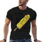 Its Corn Has The Juice Funny Trendy Design It’s Corn  Graphic-printed T-Shirt