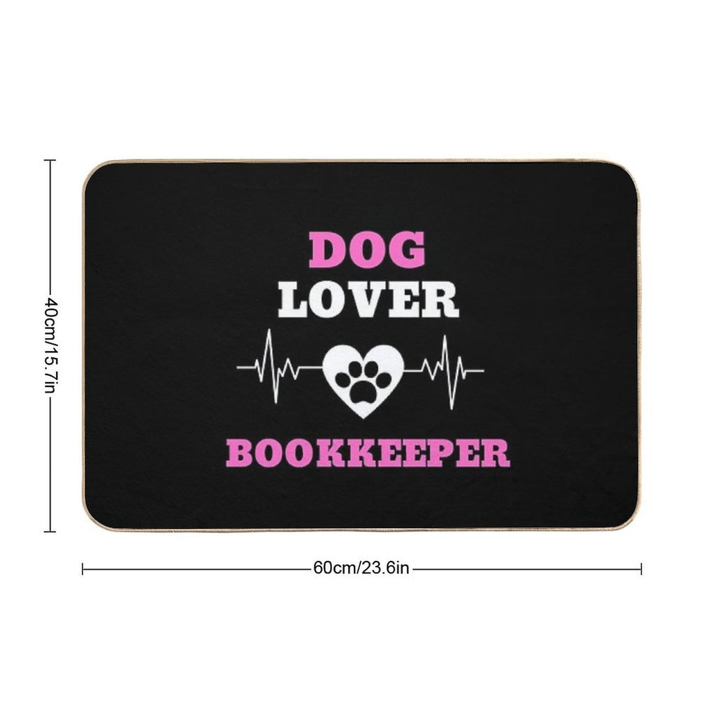Dog Lover Bookkeeper Heartbeat  Absorbent Bath Mat
