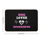 Dog Lover Bookkeeper Heartbeat  Absorbent Bath Mat