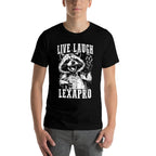 Live Laugh Lexapro, Feral Funny, Quote, Vintage, Sarcastic  Graphic-printed T-Shirt