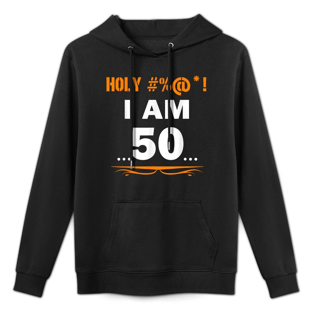 Funny Holy I'm 50 Years Old 50th Birthday Gift Shrink-Resistant Hoodie