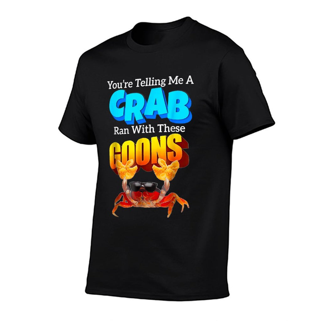 Youre Telling Me A Crab Ran With These Goons Funny Crab  Heathered Texture T-Shirt