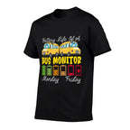 School Bus Monitor Bus Aide Attendant Bus Monitor  Wrinkle-resistant T-Shirt